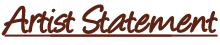 Artist Statement